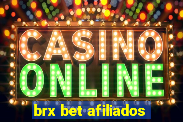 brx bet afiliados